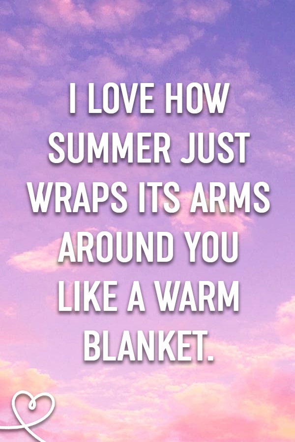 Summer quotes about summertime Summer quotes about summertime