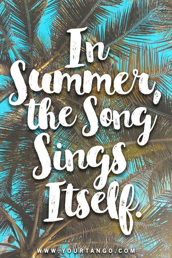 Summer quotes about summertime Summer quotes about summertime