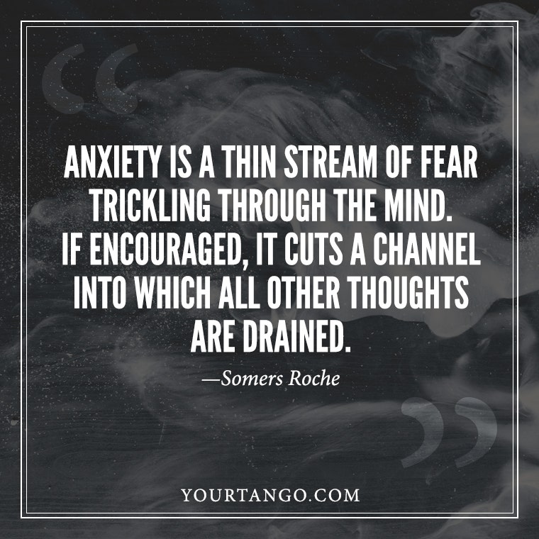 Somers Roche Anxiety Quote Somers Roche anxiety quotes