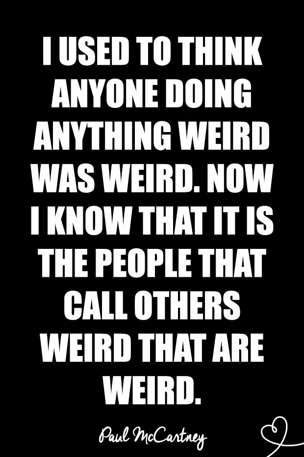awkward quotes about being weird awkward quotes about being weird