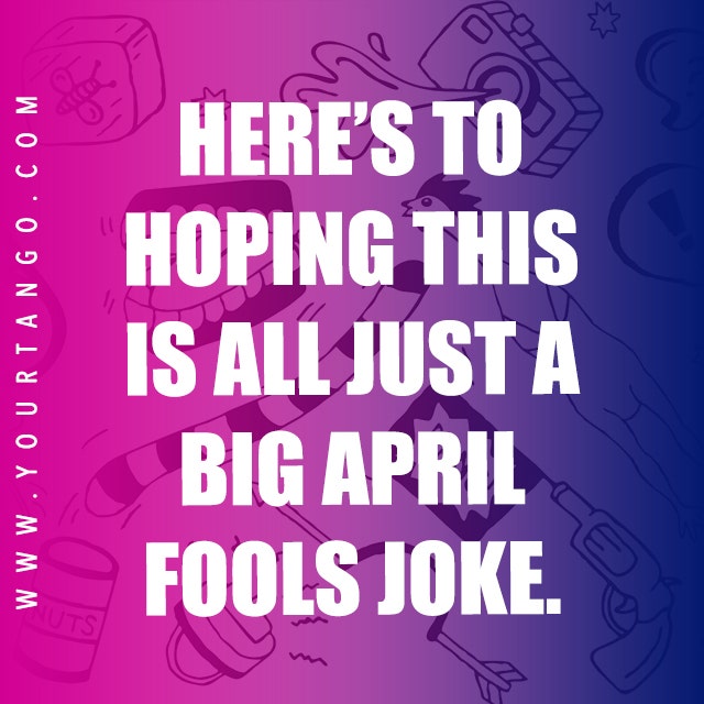 april fools quote