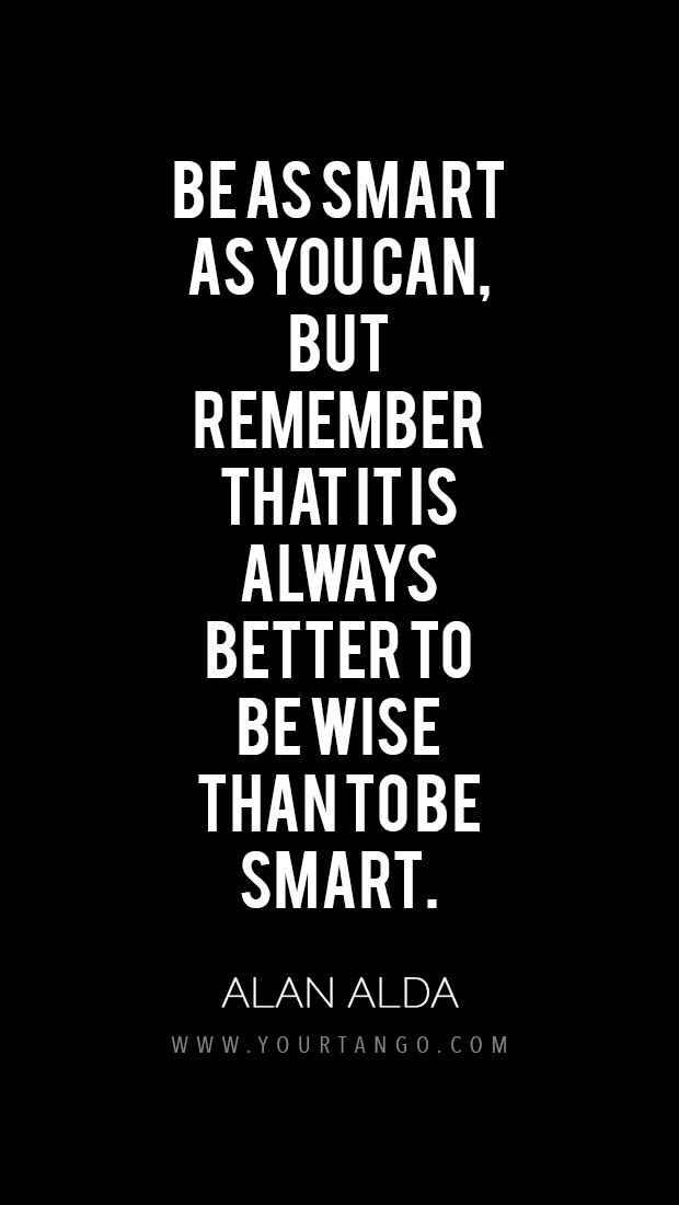 Witty Quotes About Being Smart Witty Quotes About Being Smart