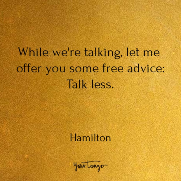 Quotes from Hamilton song lyrics Quotes from Hamilton song lyrics