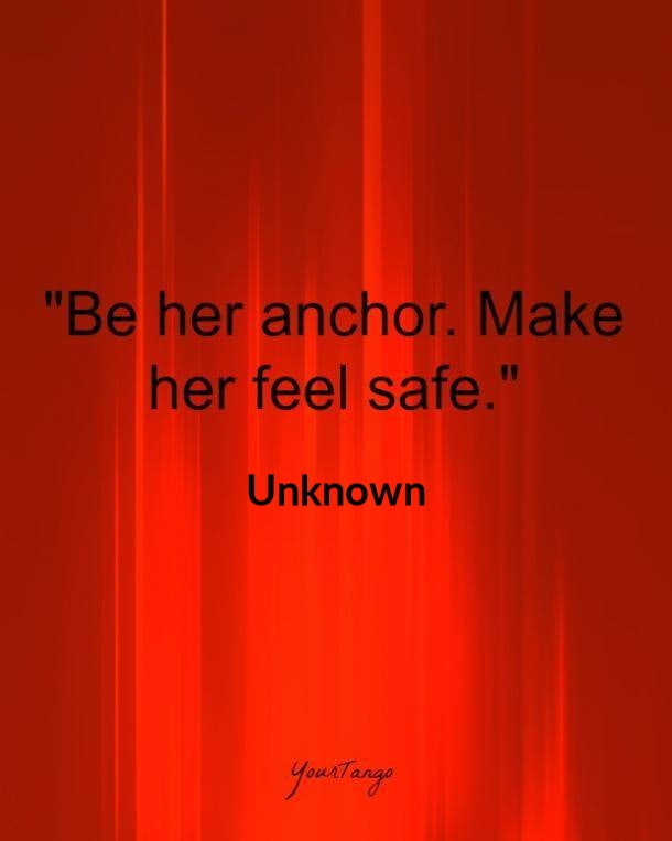 bdsm love quotes bdsm love quotes: Be her anchor. Make her feel safe.