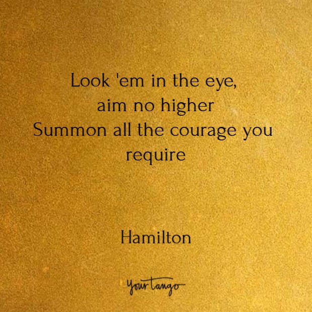 Quotes from Hamilton song lyrics Quotes from Hamilton song lyrics