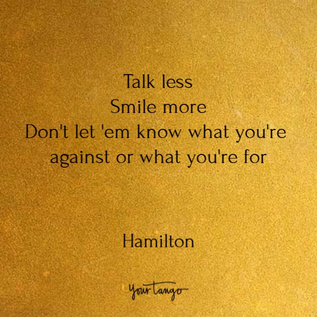 Quotes from Hamilton song lyrics Quotes from Hamilton song lyrics
