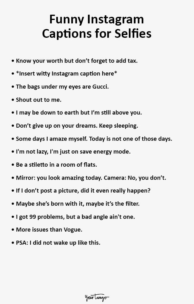 Funny Instagram Captions for Selfies Funny Instagram Captions for Selfies