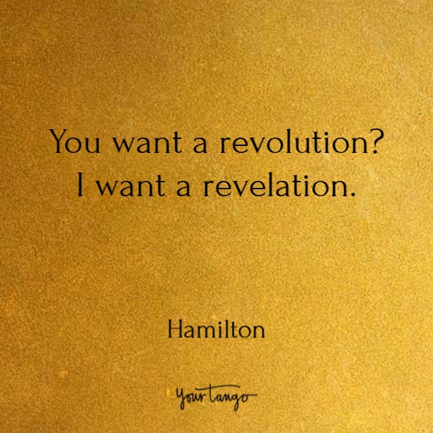 Quotes from Hamilton song lyrics Quotes from Hamilton song lyrics