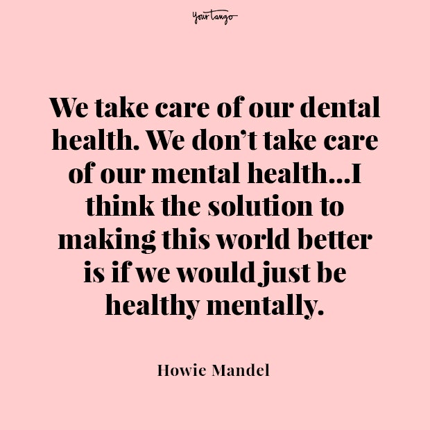 mental health quote Howie Mandel mental health quote