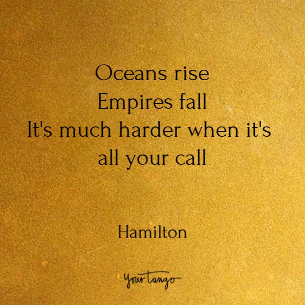 Quotes from Hamilton song lyrics Quotes from Hamilton song lyrics