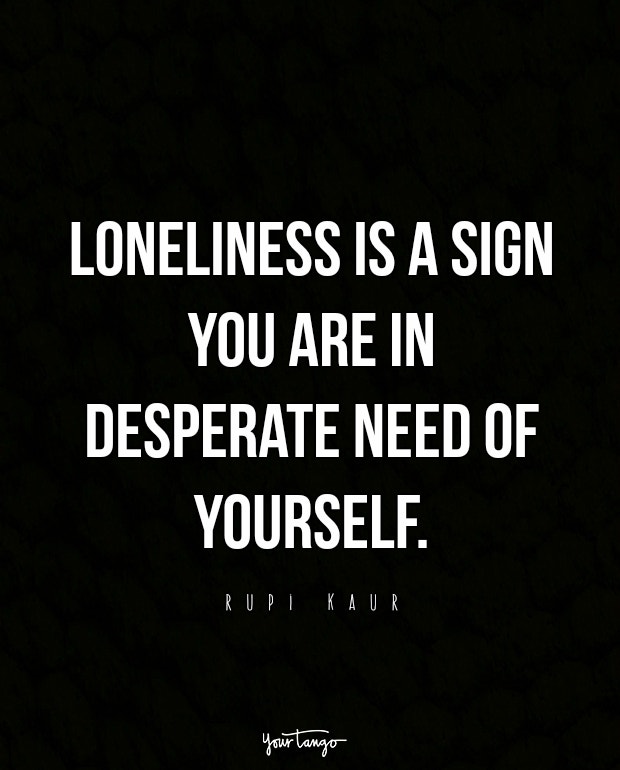 feeling unwanted quotes rupi kaur when someone makes you feel unwanted quote