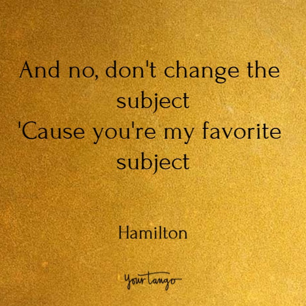 Quotes from Hamilton song lyrics Quotes from Hamilton song lyrics