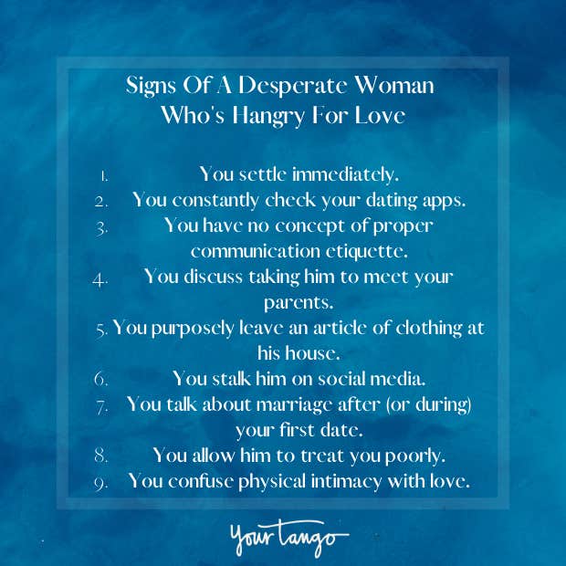 Signs of a desperate woman Signs of a desperate woman